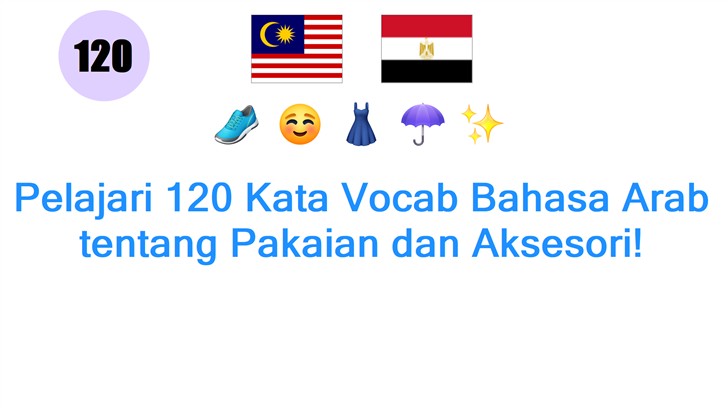 Pelajari 120 Kata Vocab Bahasa Arab tentang Pakaian dan Aksesori! Pelajari 120 Kata Vocab Bahasa Arab tentang Pakaian dan Aksesori!